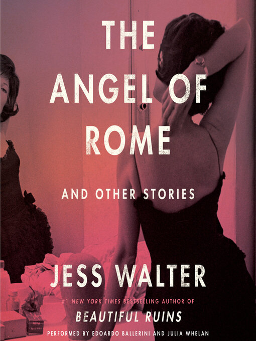 Title details for The Angel of Rome by Jess Walter - Available
